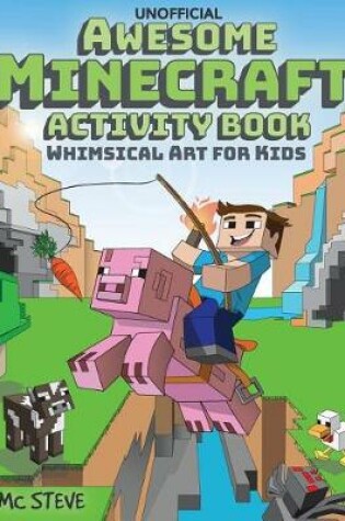 Cover of Unofficial Awesome Minecraft Activity Book