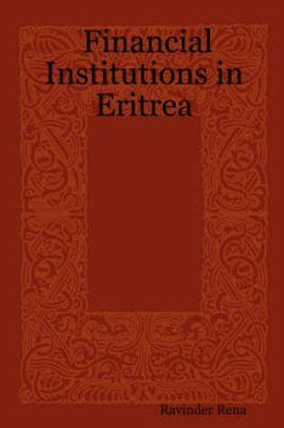 Cover of Financial Institutions in Eritrea