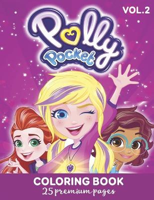 Book cover for Polly Pocket Coloring Book Vol2