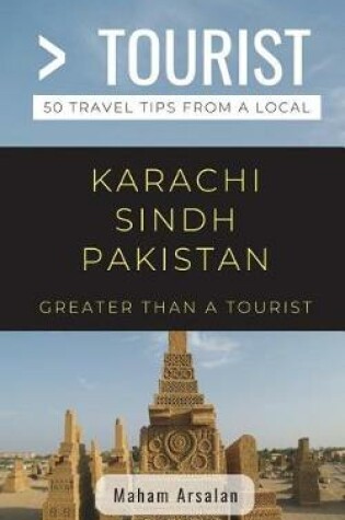 Cover of Greater Than a Tourist- Karachi Sindh Pakistan