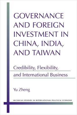 Cover of Governance and Foreign Investment in China, India and Taiwan