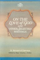 Book cover for On the Love of God and Other Selected Writings