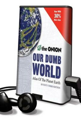Cover of The Onion: Our Dumb World