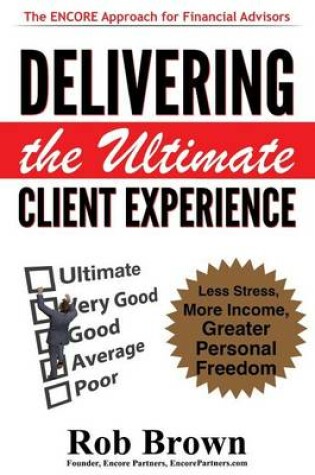 Cover of Delivering the Ultimate Client Experience