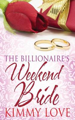 Book cover for The Billionaire's Weekend Bride