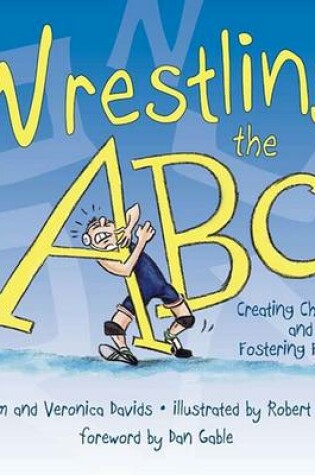 Cover of Wrestling the ABCs