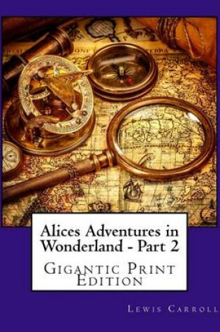 Cover of Alices Adventures in Wonderland - Part 2