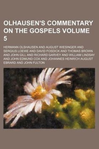 Cover of Olhausen's Commentary on the Gospels Volume 5