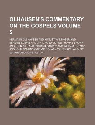 Book cover for Olhausen's Commentary on the Gospels Volume 5