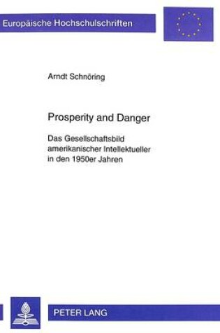 Cover of Prosperity and Danger