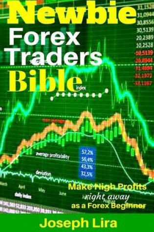 Cover of Newbie Forex Traders Bible