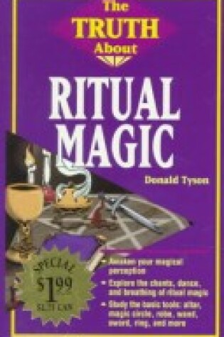 Cover of The Truth About Ritual Magic