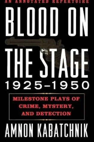 Cover of Blood on the Stage, 1925-1950