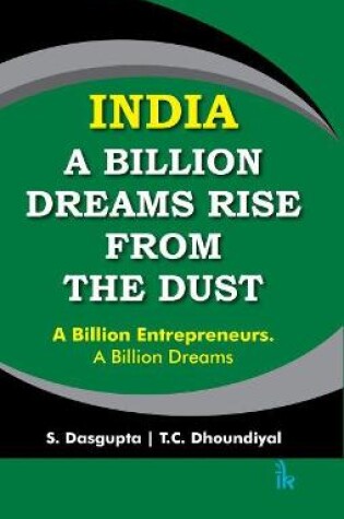 Cover of India: A Billion Dreams Rise from the Dust