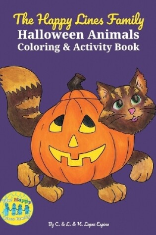 Cover of The Happy Lines Family Halloween Animals Coloring & Activity Book