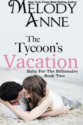 Cover of The Tycoon's Vacation