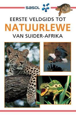 Book cover for Eerste veldgids tot natuurlewe van Suider-Afrika