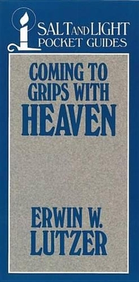 Book cover for Coming to Grips with Heaven