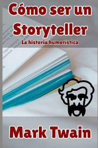 Cover of Como ser un storyteller