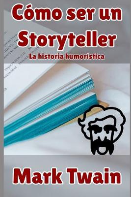 Book cover for Como ser un storyteller