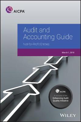 Cover of Audit and Accounting Guide: Not–for–Profit Entities, 2018