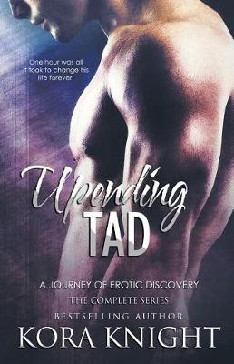 Book cover for Upending Tad, A Journey of Erotic Discovery