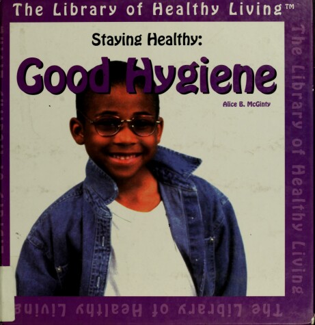 Book cover for Staying Healthy - Good Hygiene