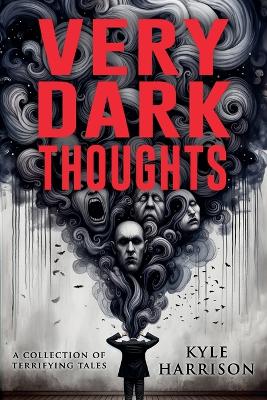 Book cover for Very Dark Thoughts