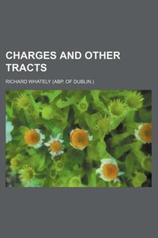 Cover of Charges and Other Tracts