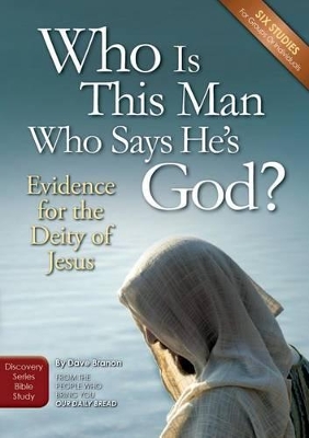 Book cover for Who Is This Man Who Says He's God?