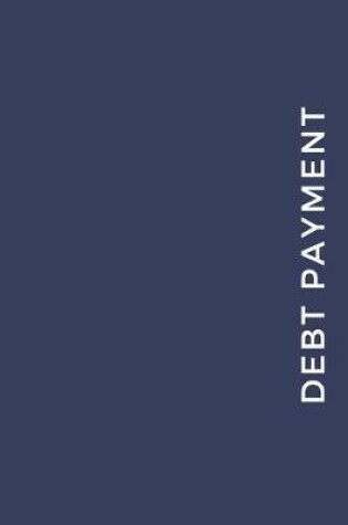 Cover of Debt Payment