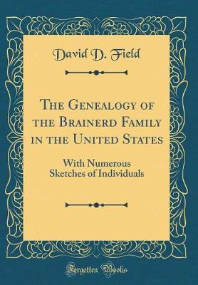 Book cover for The Genealogy of the Brainerd Family in the United States