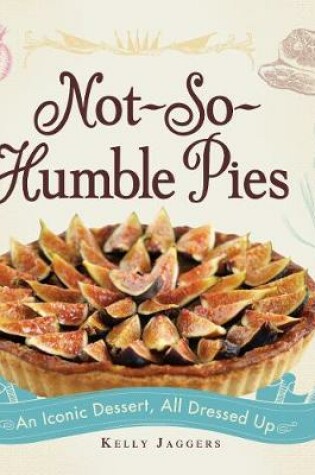 Cover of Not-So-Humble Pies