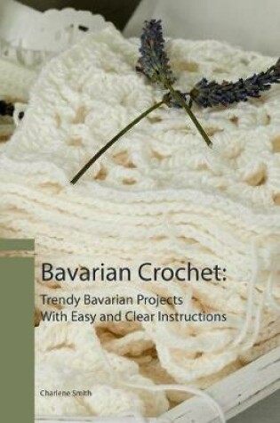 Cover of Bavarian Crochet