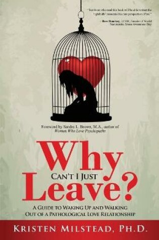 Cover of Why Can't I Just Leave