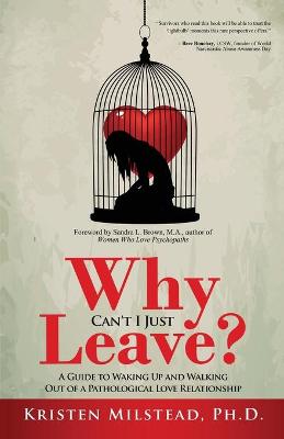 Book cover for Why Can't I Just Leave