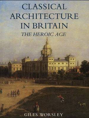 Cover of Classical Architecture in Britain