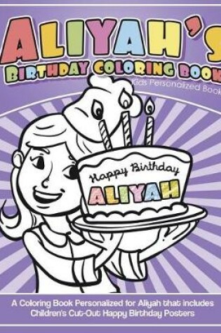 Cover of Aliyah's Birthday Coloring Book Kids Personalized Books