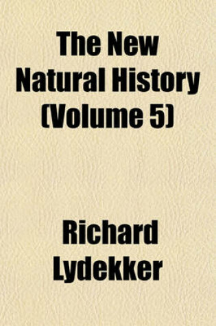 Cover of The New Natural History (Volume 5)