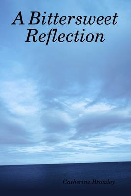 Book cover for A Bittersweet Reflection