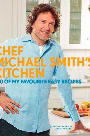 Cover of Chef Michael Smith's Kitchen