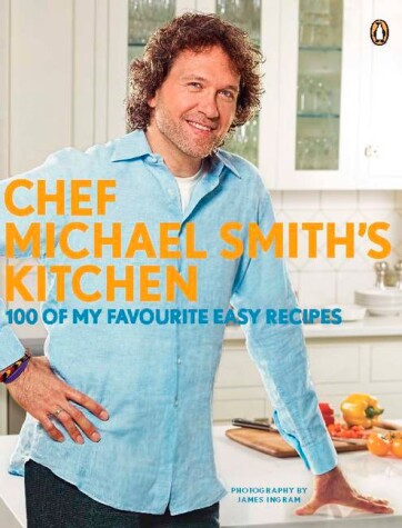 Book cover for Chef Michael Smith's Kitchen