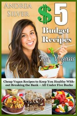 Book cover for $5 Budget Recipes for Vegans