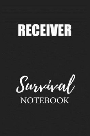 Cover of Receiver Survival Notebook