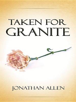 Book cover for Taken for Granite