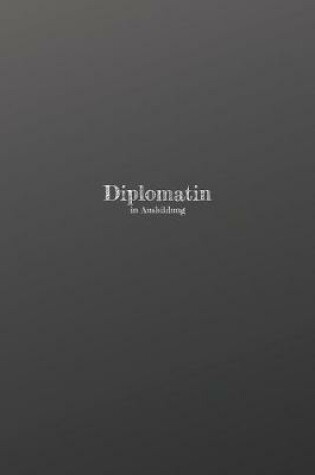 Cover of Diplomatin in Ausbildung