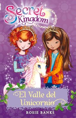 Cover of Secret Kingdom 2. El Valle del Unicornio