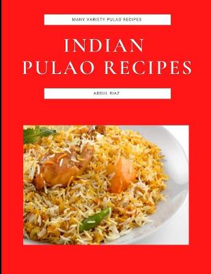 Book cover for Indian Pulao Recipes