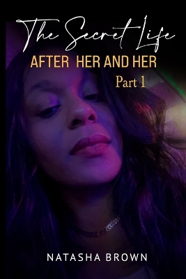 Book cover for The Secret Life After Her & Her