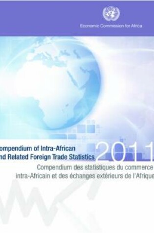 Cover of Compendium of Intra-African and Related Foreign Trade Statistics 2011